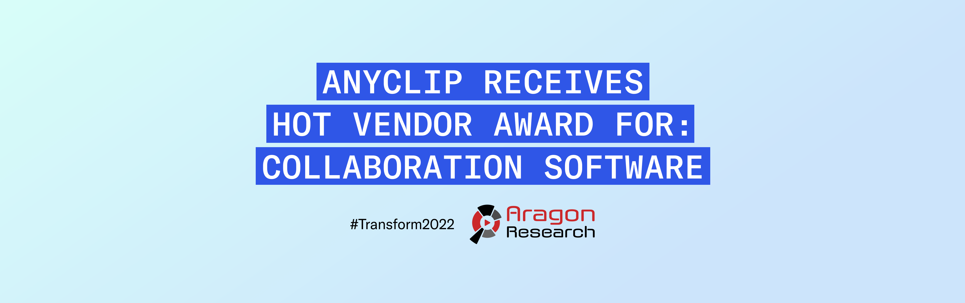 AnyClip Named to 2022 Aragon Hot Vendors in Collaboration
